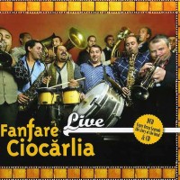FANFARE CIOCARLIA - LIVE (CD+ DVD) - 
