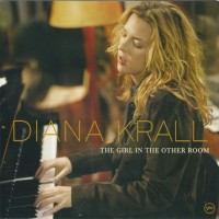 DIANA KRALL - THE GIRL IN THE OTHER ROOM - ���������