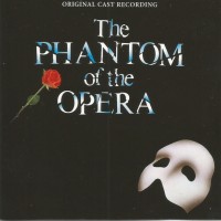 ANDREW LLOYD WEBBER - THE PHANTOM OF THE OPERA (ORIGINAL CAST RECORDING) - 