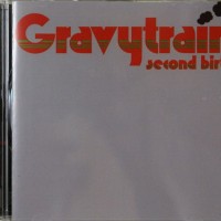 GRAVY TRAIN - SECOND BIRTH - 