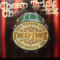 CHEAP TRICK - SGT. PEPPER LIVE - ���������