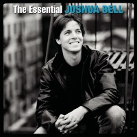 JOSHUA BELL - THE ESSENTIAL JOSHUA BELL - ���������