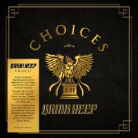 URIAH HEEP - CHOICES (box set) - Меломания