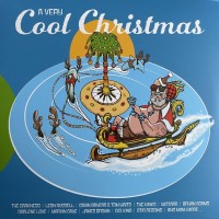 A VERY COOL CHRISTMAS - VARIOUS ARTISTS (limited numbered edition) (blue/yellow transparent) - Меломания