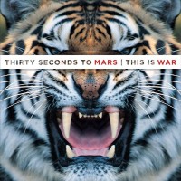 30 SECONDS TO MARS - THIS IS WAR - 