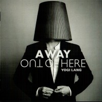YOGI LANG - A WAY OUT OF HERE - ���������
