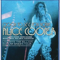 ALICE COOPER - GOOD TO SEE YOU AGAIN - LIVE 1973 - Меломания