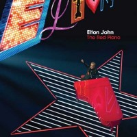 ELTON JOHN - THE RED PIANO - LIVE FROM LAS VEGAS - 