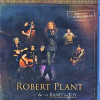 ROBERT PLANT & THE BAND OF JOY - LIVE FROM THE ARTISTS DEN - 