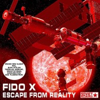 FIDO X - ESCAPE FROM REALITY (digipak) - 
