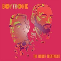 BOYTRONIC - THE ROBOT TREATMENT - ���������