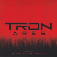 NINE INCH NAILS - TRON: ARES (ORIGINAL MOTION SOUNDTRACK) - ���������