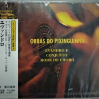 EVANDRO E CONJUNTO RODA DE CHORO - OBRAS DO PIXINGUINHA - 
