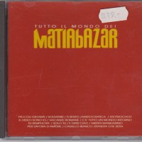 MATIA BAZAR - TUTTO IL MONDO DEI MATIA BAZAR - ���������