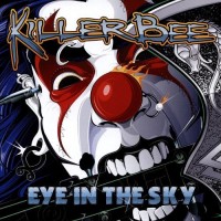 KILLER BEE - EYE IN THE SKY - 