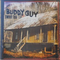 BUDDY GUY - SWEET TEA - 
