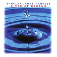 BARCLAY JAMES HARVEST - RIVER OF DREAMS - 