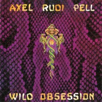AXEL RUDI PELL - WILD OBSESSION - 