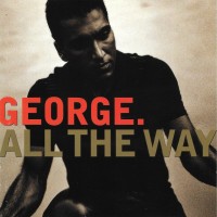GEORGE - ALL THE WAY - 