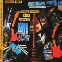 CHRIS REA - ROAD SONGS FOR LOVERS (deluxe edition) (digipak) - ���������