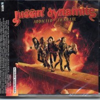 KISSIN' DYNAMITE - ADDICTED TO METAL - ���������
