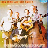 DON RENO AND RED SMILEY - GOOD OLD COUNTRY BALLADS - ���������
