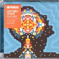 DELAYS - EVERYTHING'S THE RUSH - ���������