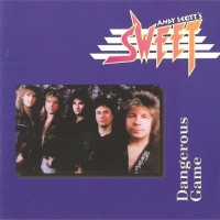 SWEET (ANDY SCOTT'S SWEET) - DANGEROUS GAME - ���������