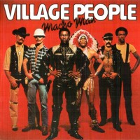 VILLAGE PEOPLE - MACHO MAN - 