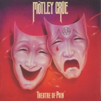 MOTLEY CRUE - THEATRE OF PAIN - 