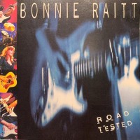 BONNIE RAITT - ROAD TESTED - ���������