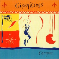 GIPSY KINGS - COMPAS - ���������