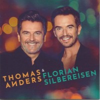 THOMAS ANDERS &FLORIAN SILBEREISEN - DAS ALBUM - 