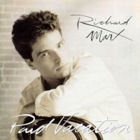 RICHARD MARX - PAID VACATION - ���������