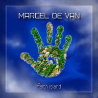 MARCEL DE VAN - FAITH ISLAND - 
