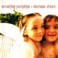 SMASHING PUMPKINS - SIAMESE DREAM - ���������