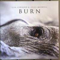 LISA GERRARD & JULES MAXWELL - BURN (white) - 