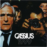 CASSIUS - CASSIUS 1999 - ���������