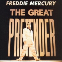 FREDDIE MERCURY - THE GREAT PRETENDER - 