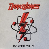 DANKO JONES - POWER TRIO (digisleeve) - 