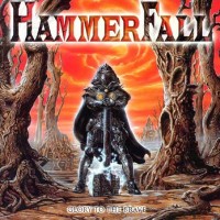 HAMMERFALL - GLORY TO THE BRAVE - ���������