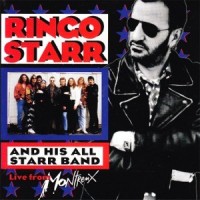 RINGO STARR AND HIS ALL STARR BAND - RINGO STARR AND HIS ALL STARR BAND VOLUME 2: LIVE FROM MONTREUX - ���������