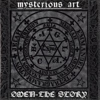 MYSTERIOUS ART - OMEN - THE STORY - 