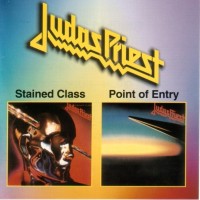 JUDAS PRIEST - STAINED CLASS / POINT OF ENTRY - ���������