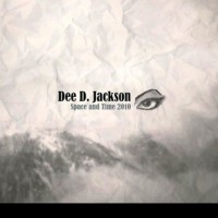 DEE D. JACKSON - SPACE AND TIME 2010 - ���������