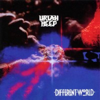 URIAH HEEP - DIFFERENT WORLD - 