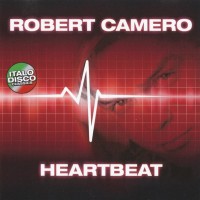 ROBERT CAMERO - HEARTBEAT - 
