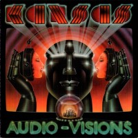 KANSAS - AUDIO-VISIONS - 