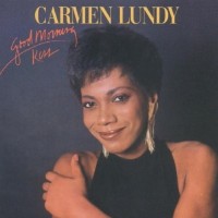 CARMEN LUNDY - GOOD MORNING KISS - ���������