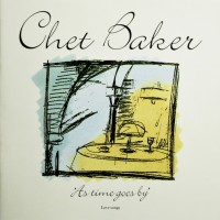 CHET BAKER - AS TIME GOES BY (LOVE SONGS) - ���������